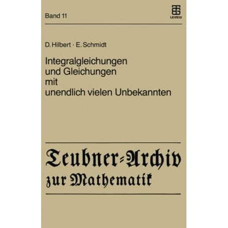 Integralgleichungen und Gleichungen mit unendlich vielen Unbekannten [Paperback]