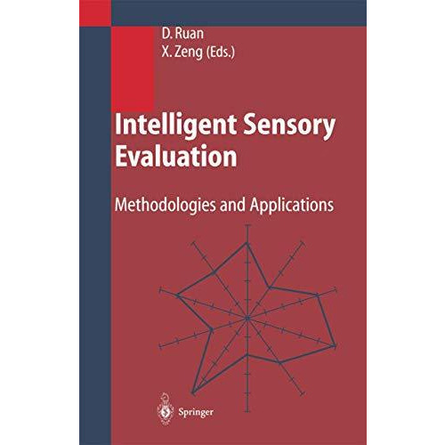 Intelligent Sensory Evaluation: Methodologies and Applications [Paperback]