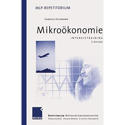 Intensivtraining Mikro?konomie [Paperback]