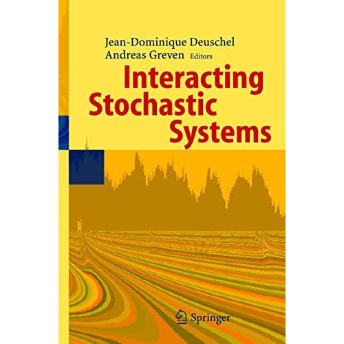 Interacting Stochastic Systems [Paperback]