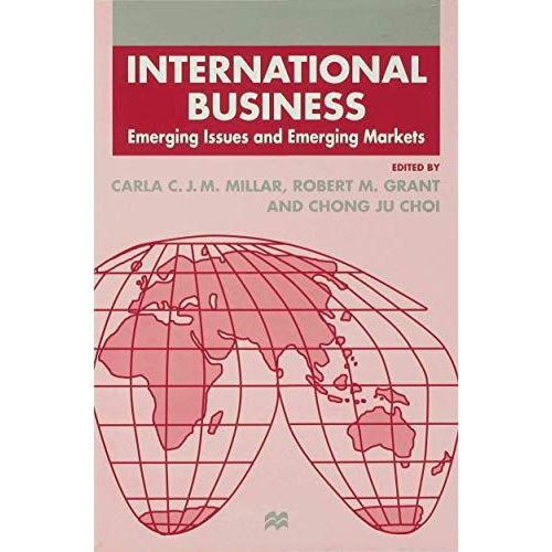 International Business: Emerging Issues and Emerging Markets [Hardcover]