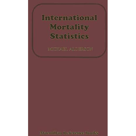 International Mortality Statistics [Paperback]