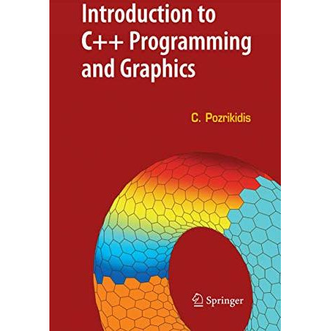 Introduction to C++ Programming and Graphics [Hardcover]