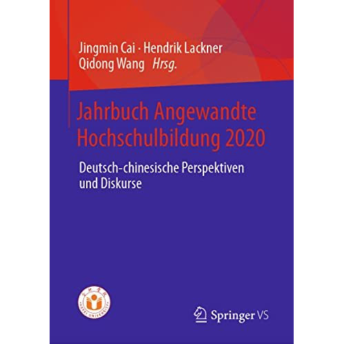 Jahrbuch Angewandte Hochschulbildung 2020: Deutsch-chinesische Perspektiven und  [Hardcover]