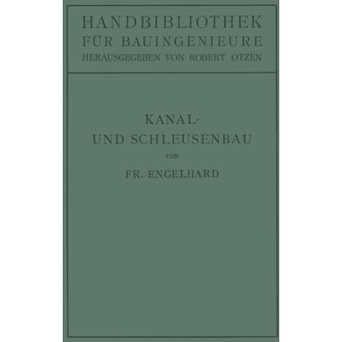 Kanal- und Schleusenbau [Paperback]