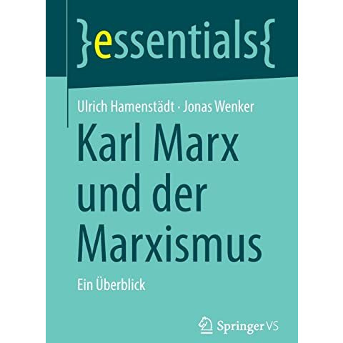 Karl Marx und der Marxismus: Ein ?berblick [Paperback]