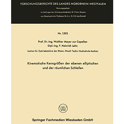 Kinematische Kenngr??en der ebenen elliptischen und der r?umlichen Schleifen [Paperback]