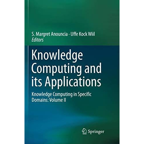 Knowledge Computing and its Applications: Knowledge Computing in Specific Domain [Paperback]