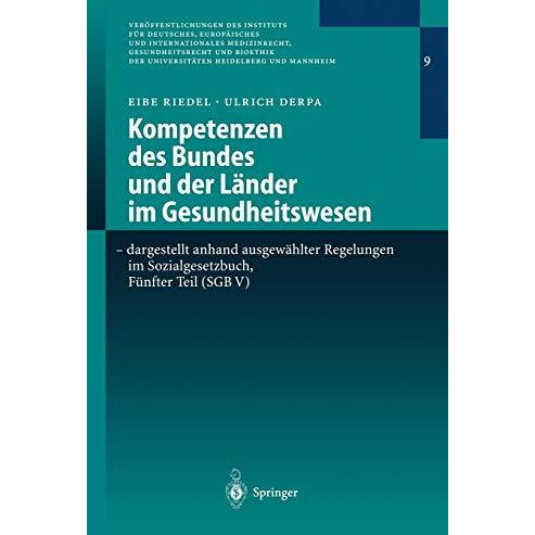 Kompetenzen des Bundes und der L?nder im Gesundheitswesen - dargestellt anhand a [Paperback]