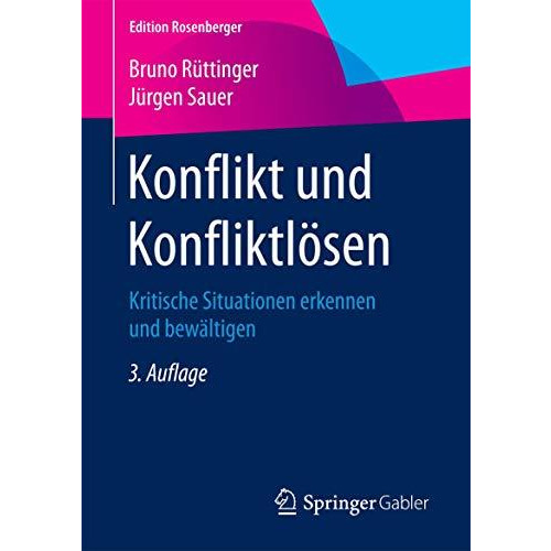 Konflikt und Konfliktl?sen: Kritische Situationen erkennen und bew?ltigen [Paperback]