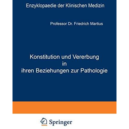 Konstitution und Vererbung in ihren Beziehungen zur Pathologie [Paperback]