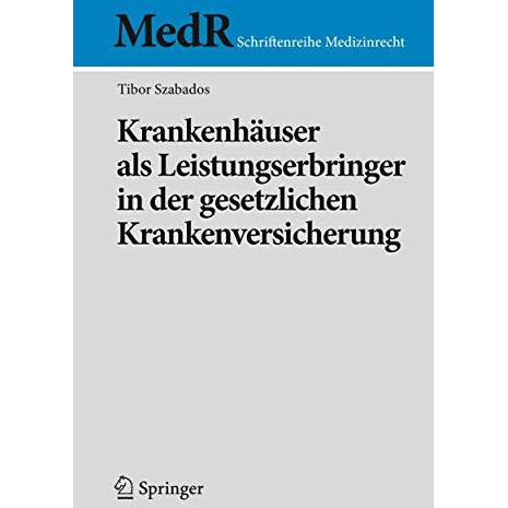 Krankenh?user als Leistungserbringer in der gesetzlichen Krankenversicherung [Paperback]