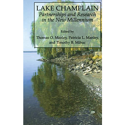 Lake Champlain: Partnerships and Research in the New Millennium [Hardcover]