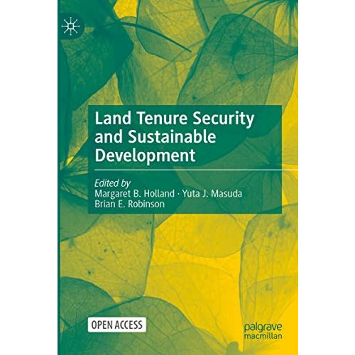 Land Tenure Security and Sustainable Development [Hardcover]