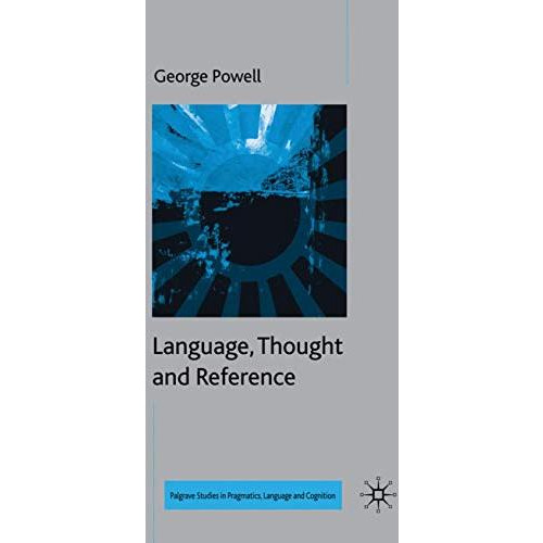 Language, Thought and Reference [Hardcover]