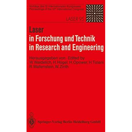 Laser in Forschung und Technik / Laser in Research and Engineering: Vortr?ge des [Paperback]