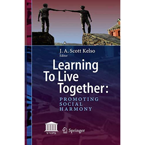 Learning To Live Together: Promoting Social Harmony [Paperback]