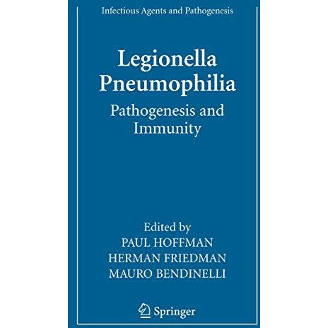 Legionella Pneumophila: Pathogenesis and Immunity [Paperback]