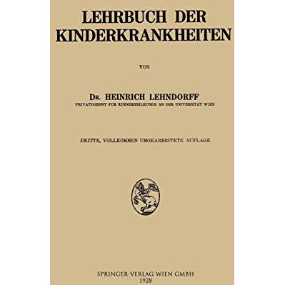 Lehrbuch der Kinderkrankheiten [Paperback]