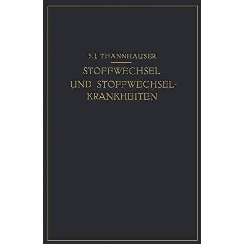 Lehrbuch des Stoffwechsels und der Stoffwechsel-Krankheiten [Paperback]