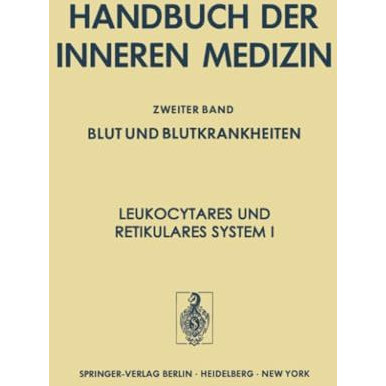 Leukocyt?res und Retikul?res System I [Paperback]