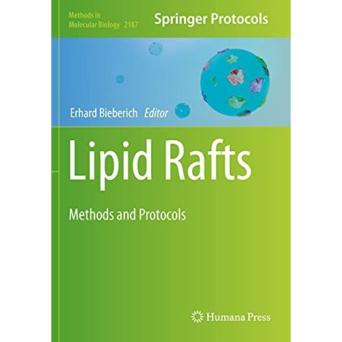 Lipid Rafts: Methods and Protocols [Paperback]