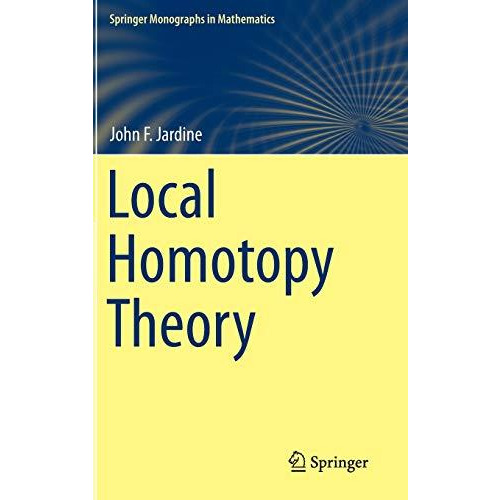 Local Homotopy Theory [Hardcover]