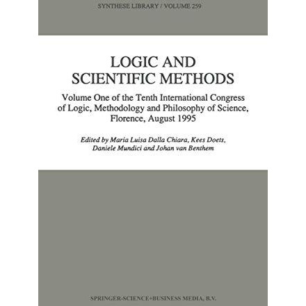 Logic and Scientific Methods: Volume One of the Tenth International Congress of  [Hardcover]