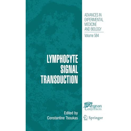 Lymphocyte Signal Transduction [Paperback]