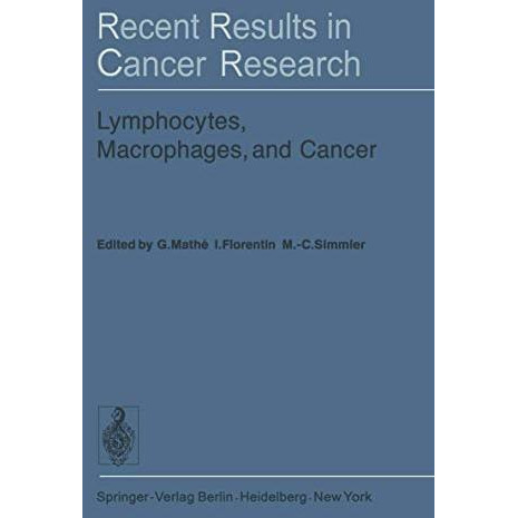 Lymphocytes, Macrophages, and Cancer [Paperback]