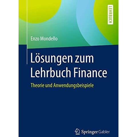 L?sungen zum Lehrbuch Finance: Theorie und Anwendungsbeispiele [Paperback]