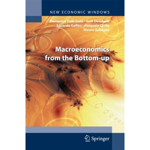 Macroeconomics from the Bottom-up [Hardcover]