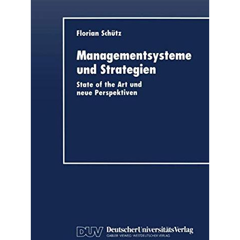 Managementsysteme und Strategien: State of the Art und neue Perspektiven [Paperback]