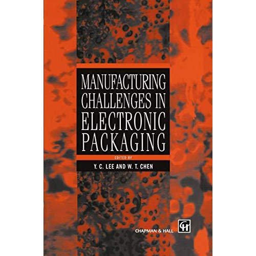 Manufacturing Challenges in Electronic Packaging [Hardcover]