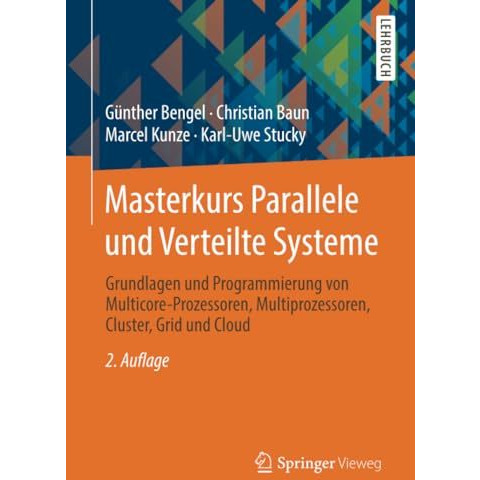 Masterkurs Parallele und Verteilte Systeme: Grundlagen und Programmierung von Mu [Paperback]