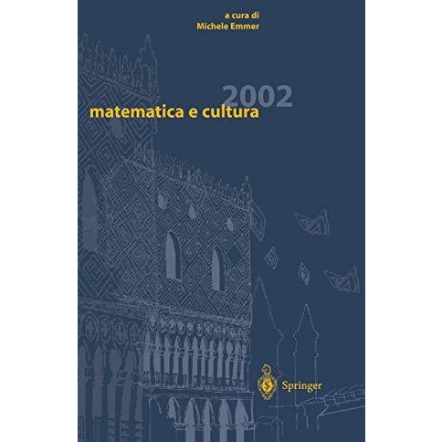 Matematica e cultura 2002 [Hardcover]