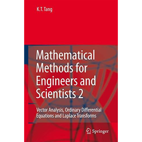 Mathematical Methods for Engineers and Scientists 2: Vector Analysis, Ordinary D [Paperback]