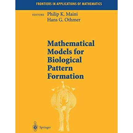 Mathematical Models for Biological Pattern Formation [Paperback]