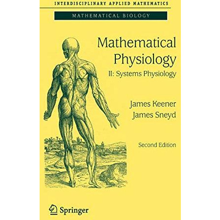 Mathematical Physiology: II: Systems Physiology [Hardcover]