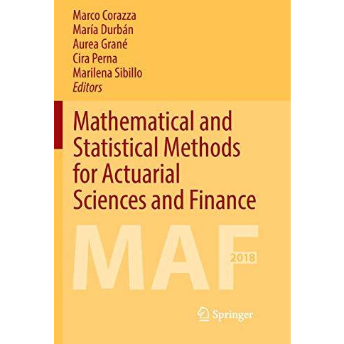 Mathematical and Statistical Methods for Actuarial Sciences and Finance: MAF 201 [Paperback]