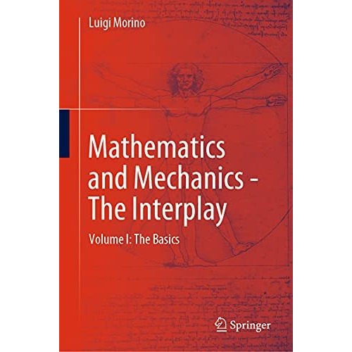 Mathematics and Mechanics - The Interplay: Volume I: The Basics [Hardcover]