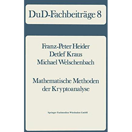 Mathematische Methoden der Kryptoanalyse [Paperback]