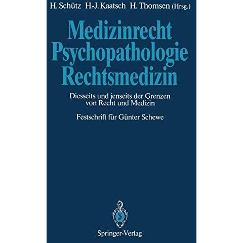 Medizinrecht  Psychopathologie  Rechtsmedizin: Diesseits und jenseits der Gren [Paperback]