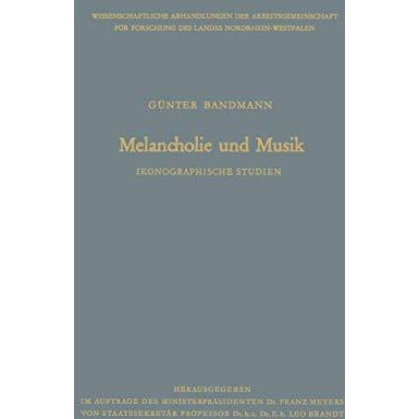 Melancholie und Musik: Ikonographische Studien [Paperback]