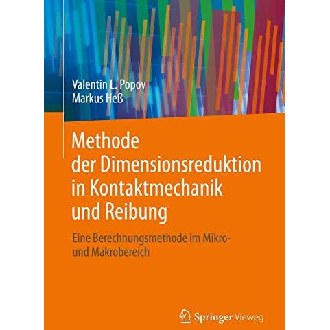 Methode der Dimensionsreduktion in Kontaktmechanik und Reibung: Eine Berechnungs [Hardcover]