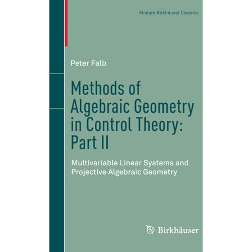 Methods of Algebraic Geometry in Control Theory: Part II: Multivariable Linear S [Paperback]