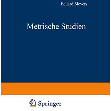 Metrische Studien: IV. Die Altschwedischen Upplandslagh Nebst Proben Formverwand [Paperback]