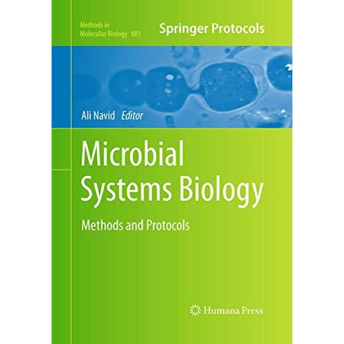 Microbial Systems Biology: Methods and Protocols [Paperback]