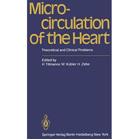 Microcirculation of the Heart: Theoretical and Clinical Problems [Paperback]