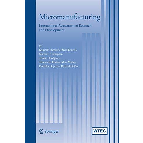 Micromanufacturing: International Research and Development [Hardcover]